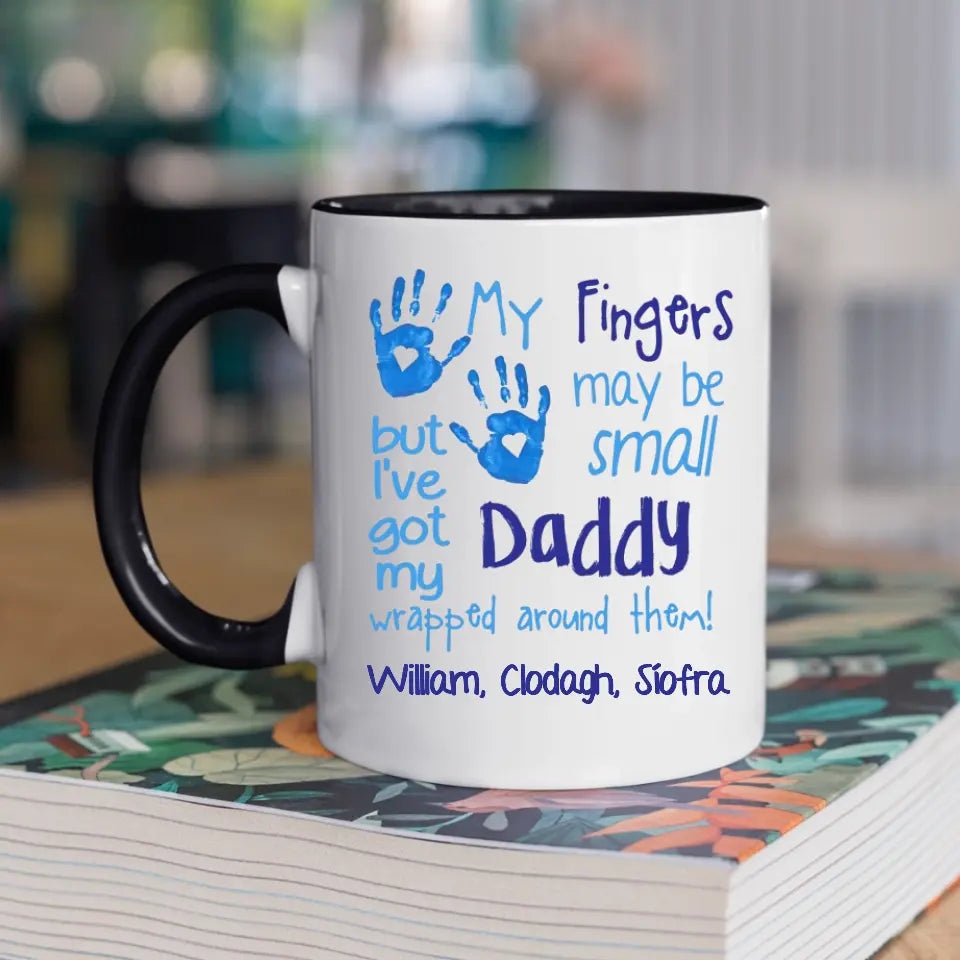 Personalised Father's Day Mug - Pink or Blue - My fingers may be small