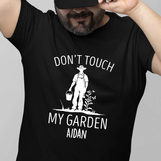 Personalised Gardening T-shirt for Men - Don't Touch My Garden - Limited Stock Available