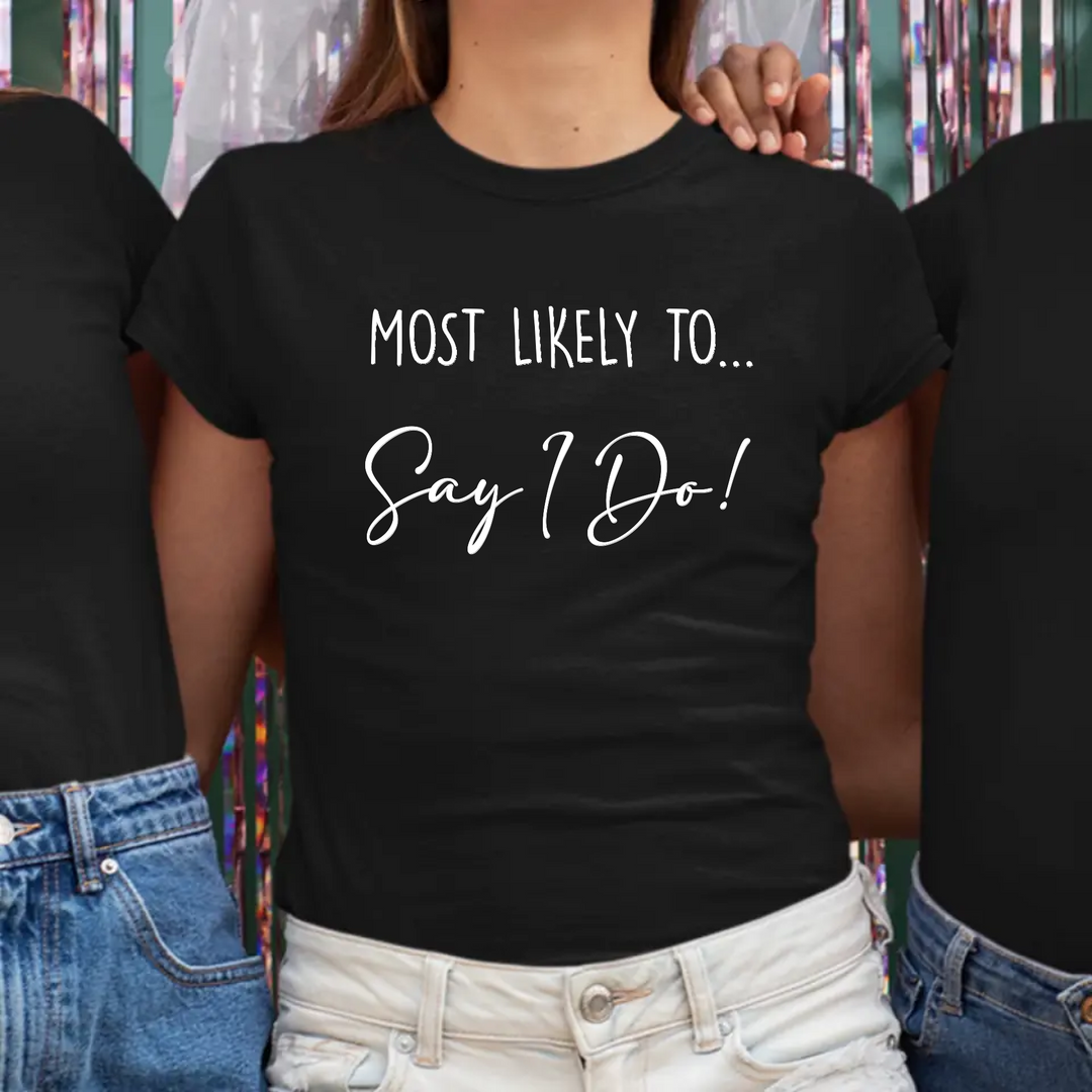 Personalised Hen Night T-Shirts - Most Likely To...