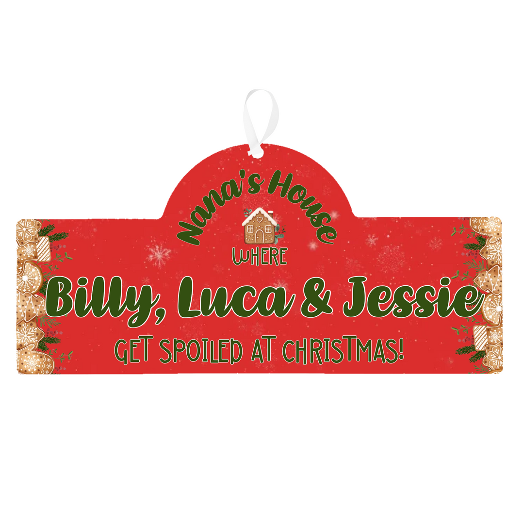 Personalised Christmas Door Plaque - Spoiled at Christmas