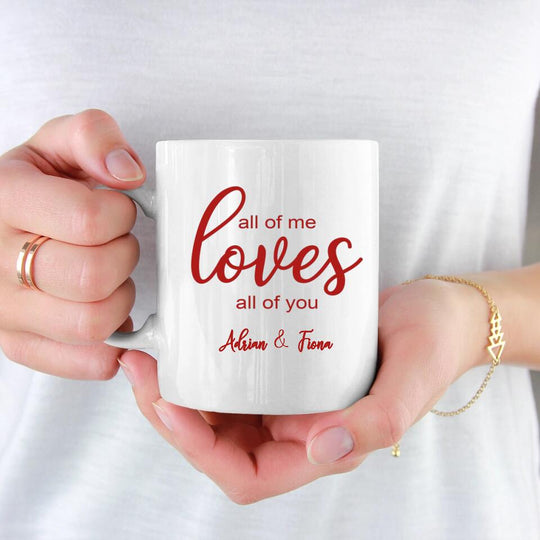 Personalised Valentine's Mug - All of me loves all of you mug