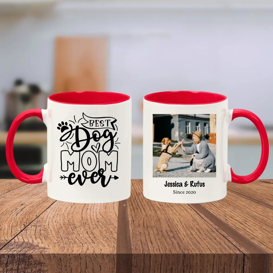 Personalised Mug for Dog Lovers - Best Dog Mom Ever - Upload Your Own Image