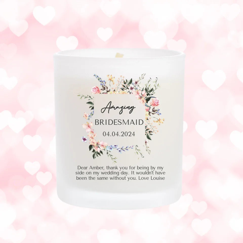 Personalised Bridesmaid Candle - Thank You for Being my Bridesmaid