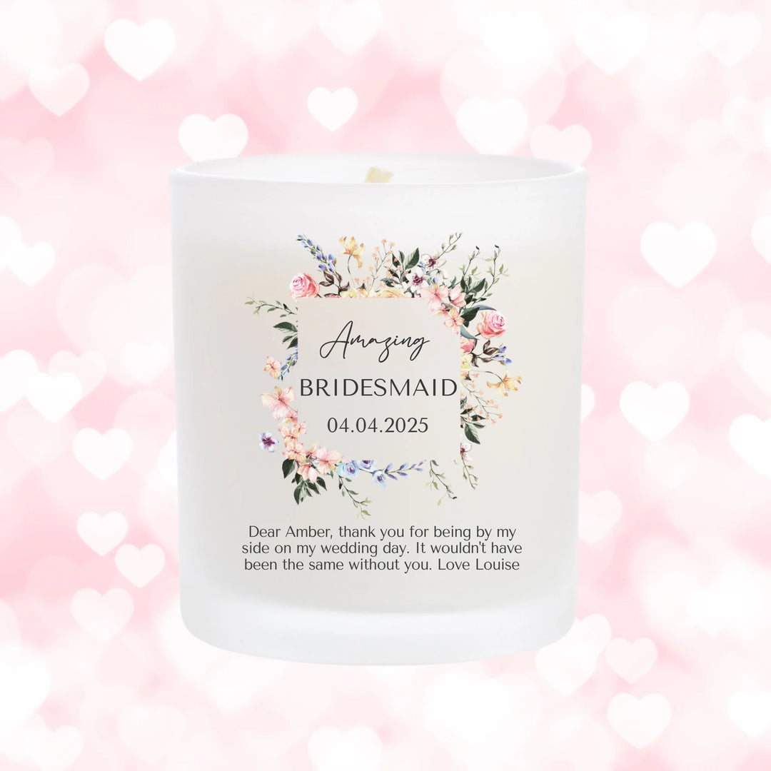 Personalised Bridesmaid Candle - Thank You for being my Bridesmaid