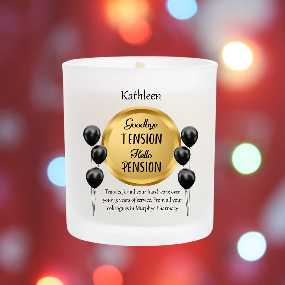 Personalised Retirement Candle - Goodbye Tension, Hello Pension