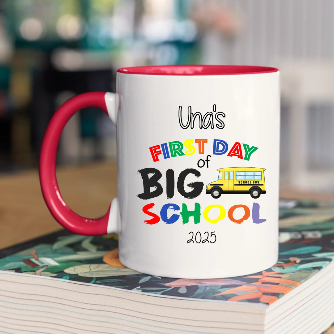 Personalised Mug - First Day of Big School