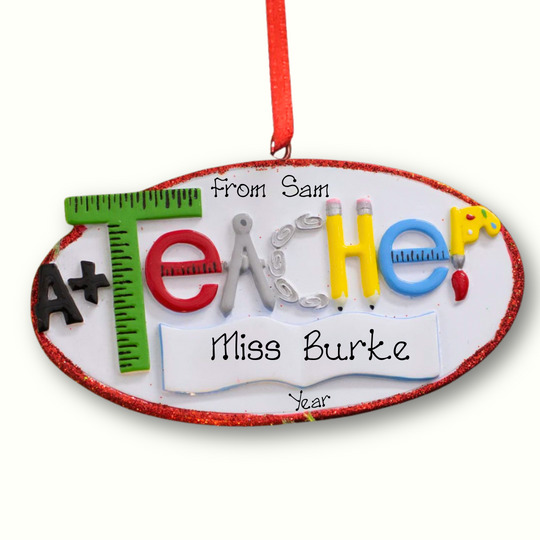 Personalised Christmas Ornament - A+ Teacher