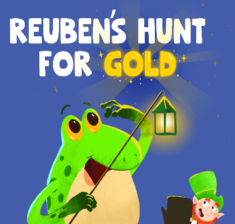 Reuben's Hunt for Gold - Children's Book by Julie Kennedy Fogarty