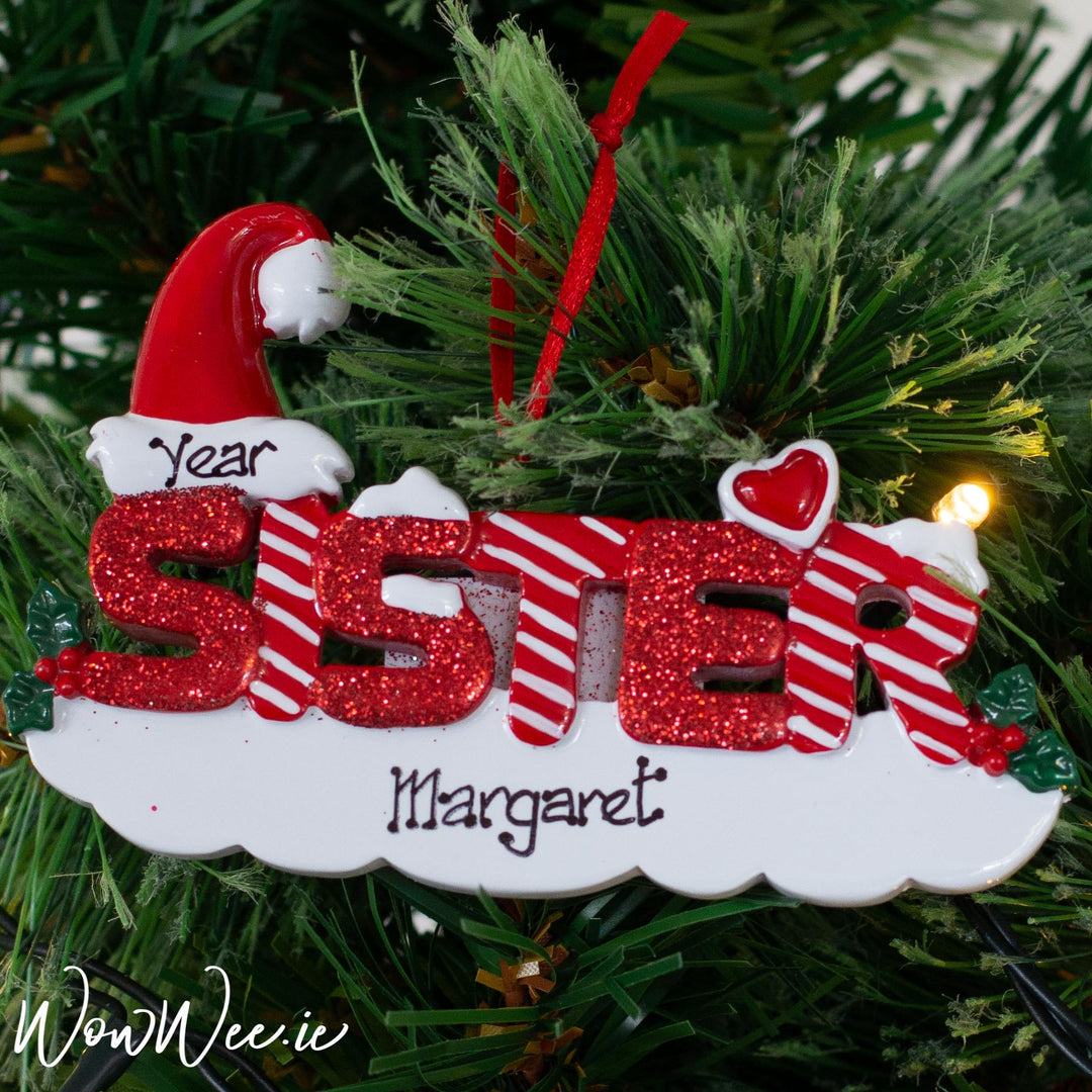 Personalised Christmas Ornament - SISTER - WowWee.ie Personalised Gifts