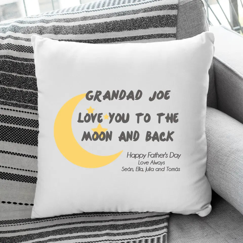 Personalised Cushion for Father's Day - Love You to the Moon and Back