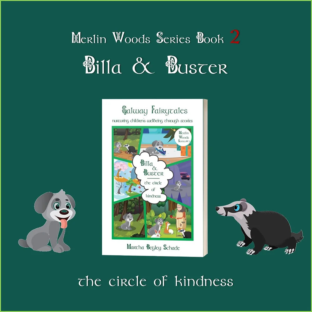 Galway Fairytales - Billa & Buster The Circle of Kindness - For 6-12 year olds