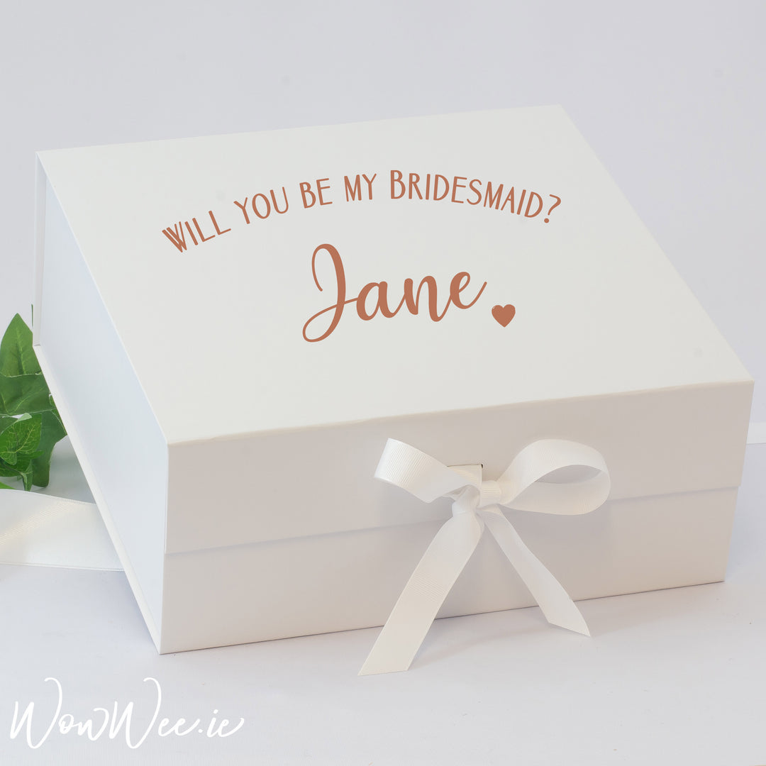 Personalised Bridesmaid Box - Will You Be My Bridesmaid? - WowWee.ie Personalised Gifts